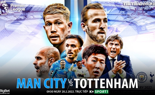 Soi kèo nhà cái Man City vs Tottenham. Nhận định, dự đoán bóng đá Anh (0h30, 20/2)