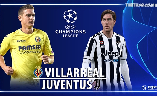 Soi kèo nhà cái Villarreal vs Juventus. Nhận định, dự đoán bóng đá Cúp C1 (3h00, 23/2)