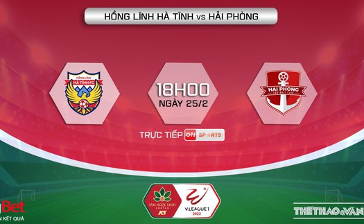 Soi kèo nhà cái Hà Tĩnh vs Hải Phòng. Nhận định, dự đoán bóng đá V-League 2022 (18h00, 25/2)