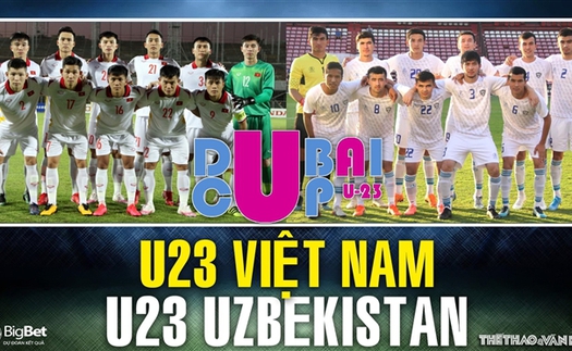 Soi kèo nhà cái U23 Việt Nam vs U23 Uzbekistan. Nhận định, dự đoán bóng đá Dubai Cup 2022 (19h00, 29/3)