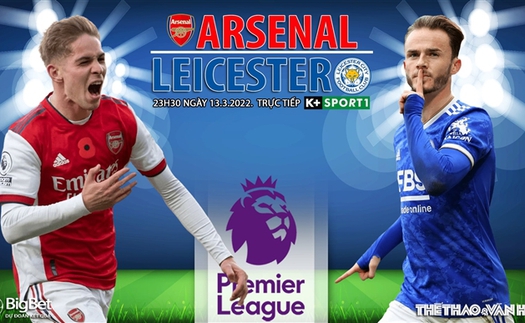 Soi kèo nhà cái Arsenal vs Leicester. Nhận định, dự đoán bóng đá Anh (23h30, 13/3)