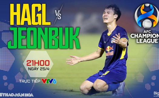 Soi kèo nhà cái HAGL vs Jeonbuk. Nhận định, dự đoán bóng đá Cúp C1 châu Á (21h00, 25/4)