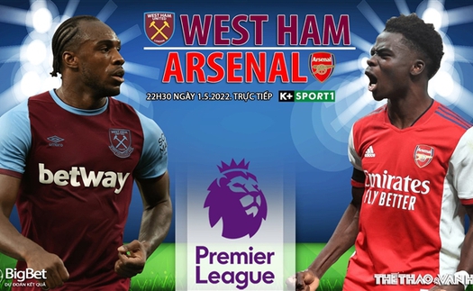 Soi kèo nhà cái West Ham vs Arsenal. Nhận định, dự đoán bóng đá Anh (22h30, 1/5)