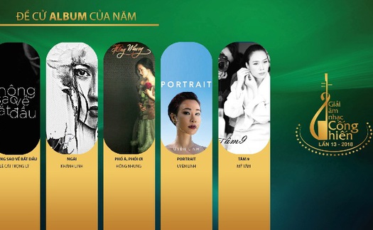 Đề cử Album của năm, giải Âm nhạc Cống hiến lần 13 - 2018: 'Nữ quyền' lên ngôi