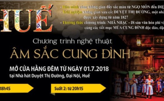 Thưởng thức 'Âm sắc Cung đình' ở Nhà hát cổ Duyệt Thị Đường