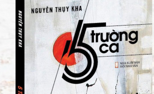 5 trường ca mới của Nguyễn Thụy Kha