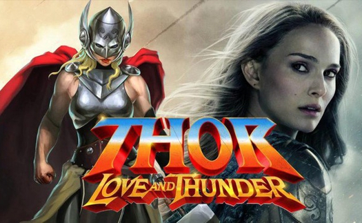 Hóng phim: Từ 'Thor: Love And Thunder' đến 'Thế giới khủng long 3'