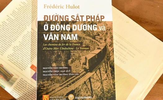 Bộ sách 'Ký ức Đông Dương': Góc nhìn thú vị của Frédéric Hulot về 'dải lụa thép'