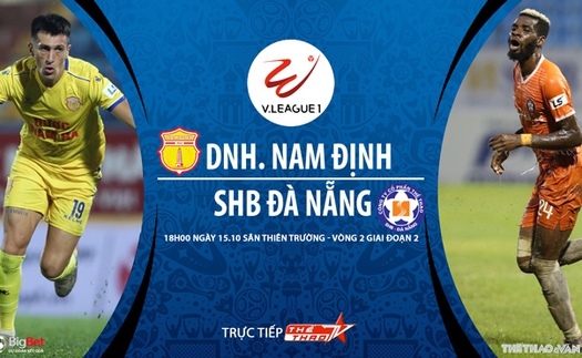 Soi kèo nhà cái Nam Định vs Đà Nẵng. Trực tiếp bóng đá Việt Nam