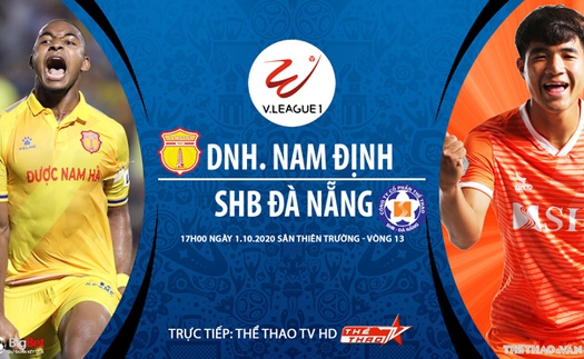 VIDEO: Soi kèo nhà cái Nam Định vs Đà Nẵng. Trực tiếp bóng đá Việt Nam