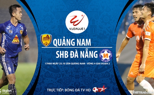 VIDEO: Soi kèo nhà cái. Quảng Nam vs Đà Nẵng. Trực tiếp bóng đá Việt Nam 2020