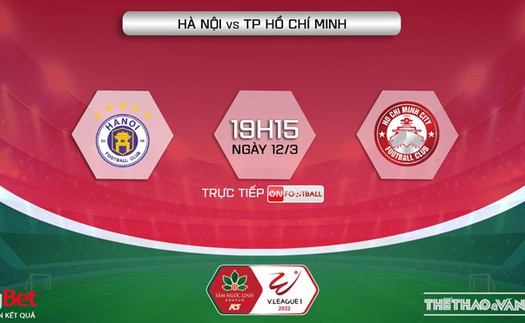 VIDEO Hà Nội vs TPHCM. Trực tiếp bóng đá, soi kèo nhà cái V-League 2022 hôm nay