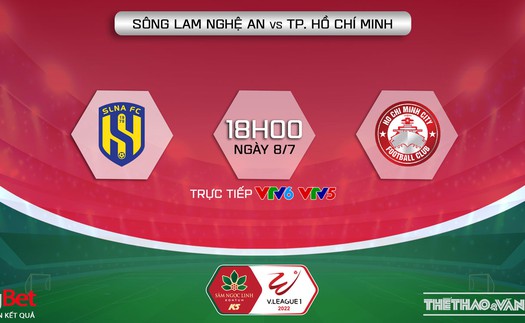 VIDEO SLNA vs TPHCM: VTV6 trực tiếp bóng đá V-League 2022 (18h00, 8/7)