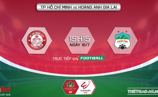 VIDEO Trực tiếp bóng đá TPHCM vs HAGL, V-League 2022 vòng 7 (19h15, 16/7)