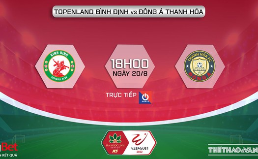 Soi kèo nhà cái Bình Định vs Thanh Hóa. Nhận định, dự đoán bóng đá V-League 2022 (18h00, 20/8)