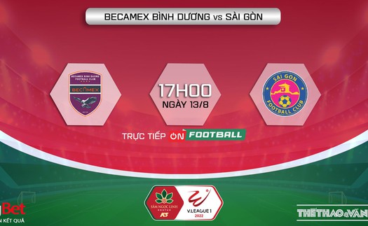 Soi kèo nhà cái Bình Dương vs Sài Gòn. Nhận định, dự đoán bóng đá V-League 2022 (17h00, 13/8)