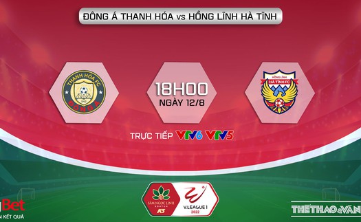 Soi kèo nhà cái Thanh Hóa vs Hà Tĩnh. Nhận định, dự đoán bóng đá V-League 2022 (18h00, 12/8/)