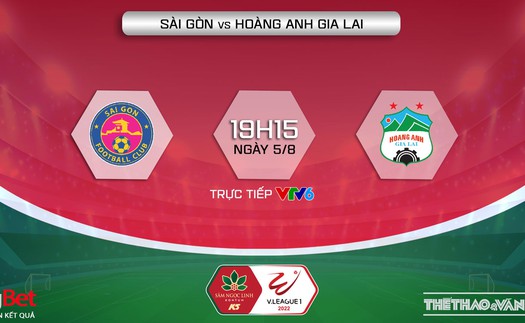 Soi kèo nhà cái Sài Gòn vs HAGL. Nhận định, dự đoán bóng đá V-League 2022 (19h15, 5/8)