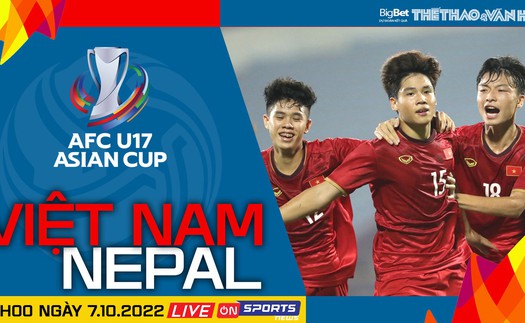 Soi kèo nhà cái U17 Việt Nam vs U17 Nepal. Nhận định, dự đoán bóng đá vòng loại U17 châu Á 2023 (19h00, 7/10)