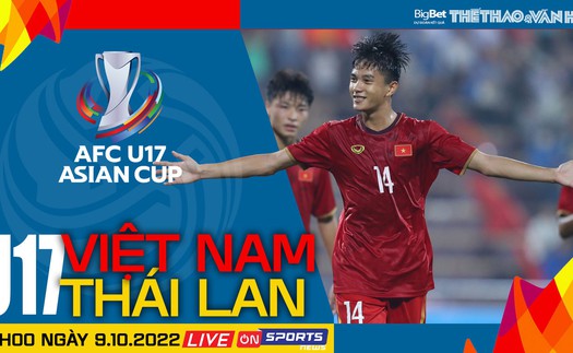 Soi kèo nhà cái U17 Việt Nam vs Thái Lan. Nhận định, dự đoán bóng đá U17 châu Á 2023 (19h00, 9/10)