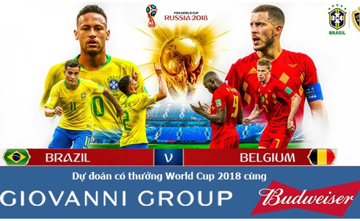 Dự đoán có thưởng World Cup 2018: Trận Brazil – Bỉ (Vòng tứ kết)