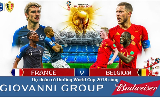 Dự đoán có thưởng World Cup 2018: Trận Pháp – Bỉ (Vòng bán kết)