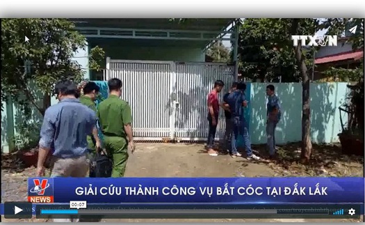 VIDEO: Giải cứu thành công vụ bắt cóc tại Đắk Lắk