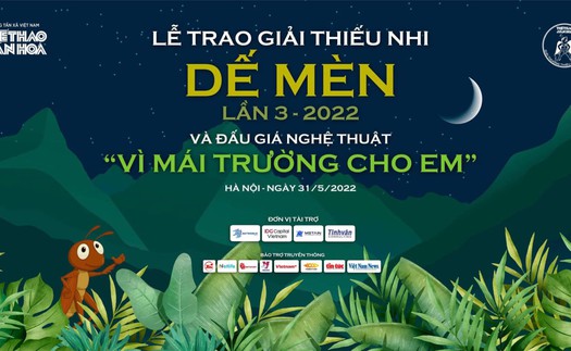 Trực tiếp Lễ trao giải Dế Mèn và đấu giá nghệ thuật 'Vì mái trường cho em'