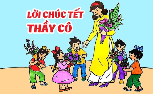 Mùng 3 Tết thầy: Những lời chúc Tết hay và ý nghĩa nhất gửi thầy cô