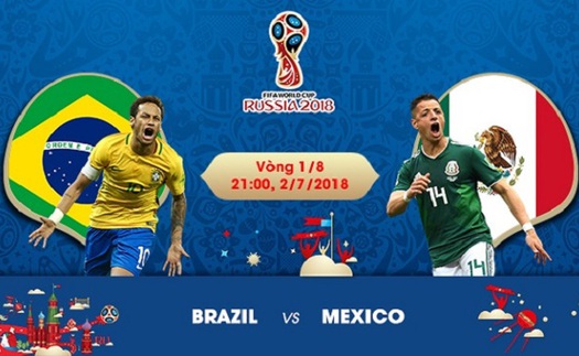 Chọn kèo Brazil vs Mexico (21h00 ngày 2/7), vòng 1/8 World Cup 2018