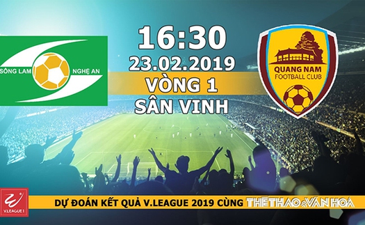 Xem trực tiếp bóng đá SLNA vs Quảng Nam (16h30, 23/2), vòng 1 V-League 2019. VTC3 trực tiếp