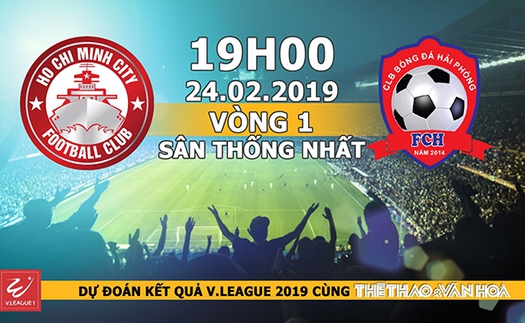 Xem trực tiếp CLB TPHCM vs Hải Phòng (19h00, 24/2), vòng 1 V-League 2019