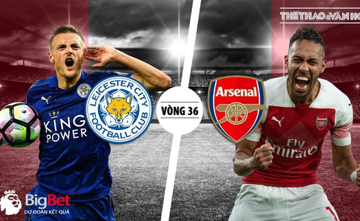 Soi kèo bóng đá Leicester vs Arsenal (18h00 ngày 28/4). Trực tiếp Leicester vs Arsenal