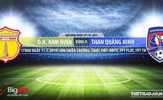 Nam Định vs Than Quảng Ninh: Trực tiếp bóng đá và nhận định (17h00, 10/5), V-League 2019