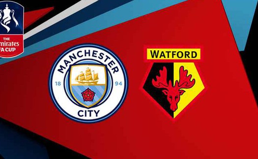 VIDEO: Trực tiếp bóng đá và soi kèo Man City vs Watford, Chung kết FA Cup (23h00 ngày 18/5)