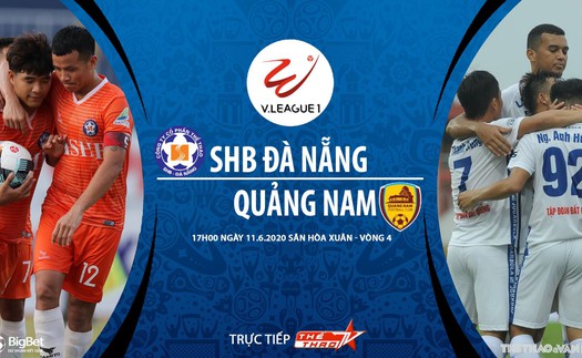 Soi kèo nhà cái Đà Nẵng vs Quảng Nam. BĐTV trực tiếp bóng đá Việt Nam hôm nay