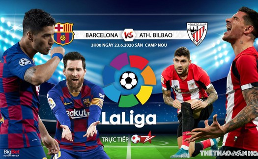 Soi kèo bóng đá Barcelona vs Athletic Bilbao. Trực tiếp bóng đá Tây Ban Nha