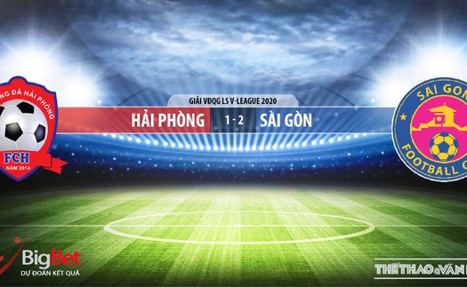 Soi kèo bóng đá Hải Phòng vs Sài Gòn. Trực tiếp bóng đá Việt Nam. V-League 2020