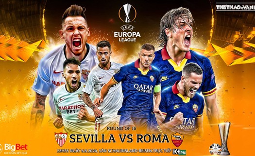 Soi kèo bóng đá Sevilla vs Roma. Vòng 1/8 Europa League. Trực tiếp K+PM