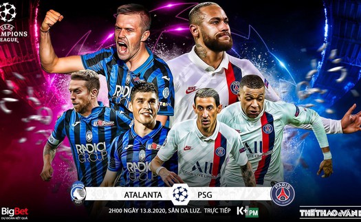 Soi kèo nhà cái Atalanta vs PSG. Tứ kết Cúp C1 châu Âu. Trực tiếp K+PM