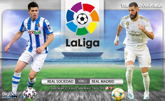 Soi kèo nhà cái Real Sociedad vs Real Madrid. Vòng 2 La Liga. Trực tiếp BĐTV