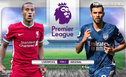 Soi kèo nhà cái Liverpool vs Arsenal. Vòng 3 Ngoại hạng Anh. Trực tiếp K+PM.