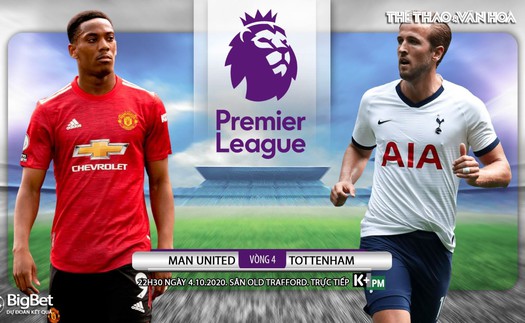 Soi kèo nhà cái. MU vs Tottenham. Ngoại hạng Anh vòng 4. Trực tiếp K+ PM