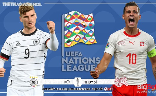 Soi kèo nhà cái. Đức vs Thụy Sĩ. Vòng bảng UEFA Nations League. Trực tiếp K+PC, BĐTV