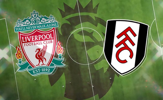 Liverpool 0-1 Fulham: Thi đấu bế tắc, Liverpool tiếp tục gây thất vọng