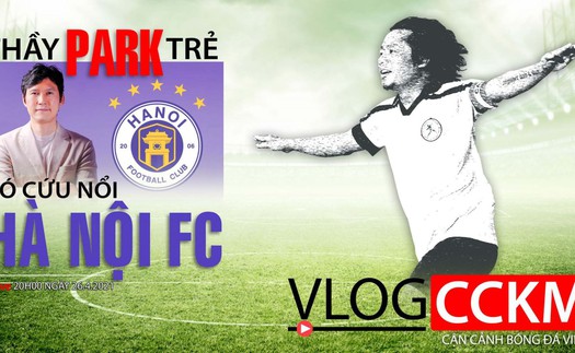 Thầy Park trẻ có cứu nổi Hà Nội FC và đế chế bóng đá của bầu Hiển?