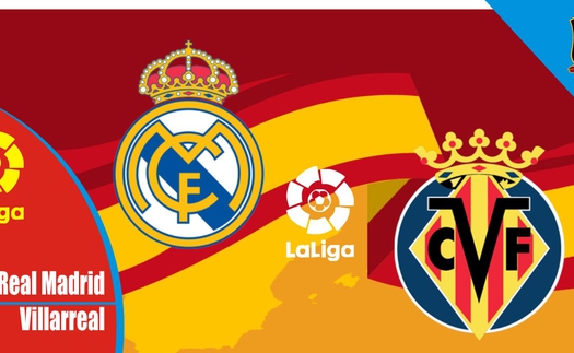 BĐTV. Trực tiếp bóng đá hôm nay: Real Madrid vs Villarreal (23h00 hôm nay)