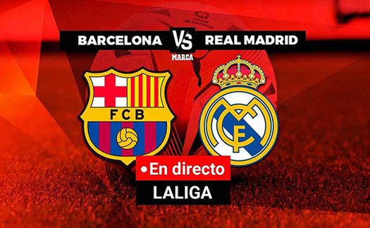 KẾT QUẢ bóng đá Barcelona 1-2 Real Madrid, La Liga