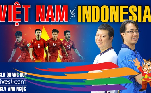 Bình luận U23 Việt Nam vs U23 Indonesia cùng BLV Quang Huy và Anh Ngọc