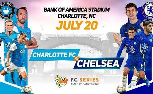 Link xem trực tiếp bóng đá Chelsea vs Charlotte, Giao hữu Hè 2022 (06h30, 21/7)